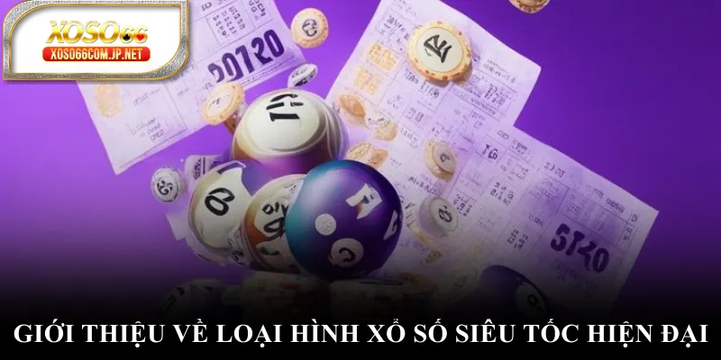 Xổ Số Siêu Tốc - Trải Nghiệm Giải Trí Nhận Thưởng Lớn - kopg Xổ Số Siêu Tốc - Trải Nghiệm Giải Trí Nhận Thưởng Lớn - kopg