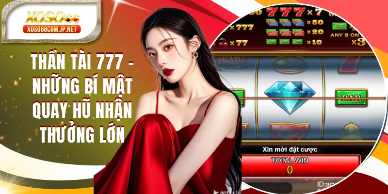 Thần Tài 777 - Game Slot Nổ Hũ Thần Tài Đổi Thưởng Hot - kopg