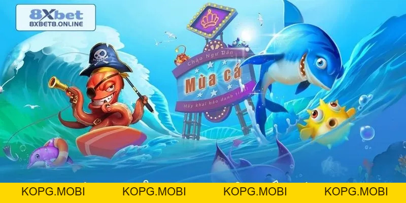 Bắn Cá 8XBET | Săn Thưởng Đa Tầng - Chiến Thuật Cực Đã - kopg