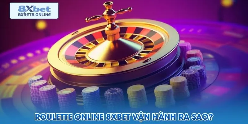 Roulette Online 8XBet | 37 Ô Cược Đa Dạng Chiến Lược - kopg