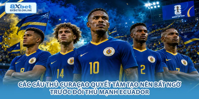 Nhận Định Ecuador vs Curaçao: Sức Mạnh Nam Mỹ Đối Đầu Làn Gió Mới Caribbean - kopg