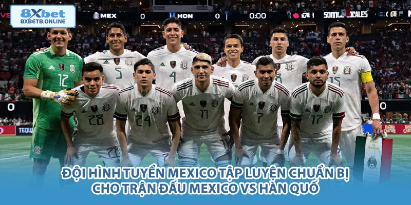 Nhận Định Mexico vs Hàn Quốc World Cup 2026: Cuộc Đối Đầu Nảy Lửa - kopg