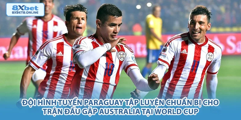 Nhận định Paraguay vs Australia: Cuộc đụng độ nảy lửa tại World Cup 2026 - kopg