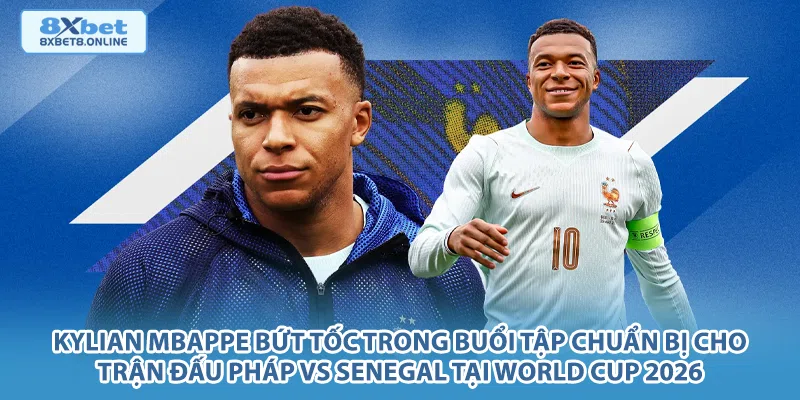 Nhận Định Pháp vs Senegal: Cuộc Đụng Độ Duyên Nợ Tại World Cup 2026 - kopg