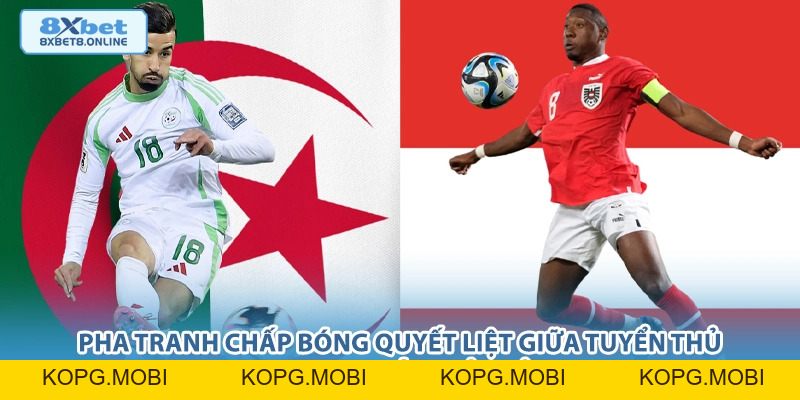 Nhận Định Algeria vs Áo World Cup 2026: Trận Chiến Giữa Hai Trường Phái Trái Ngược - kopg