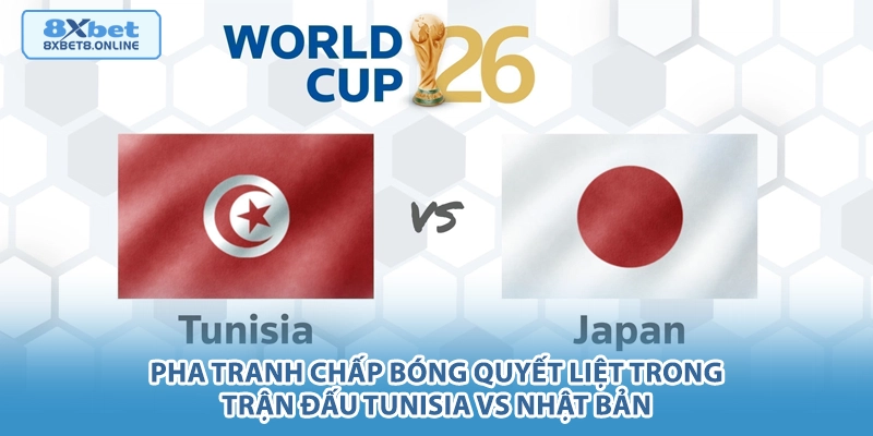Nhận định Tunisia vs Nhật Bản: Đại chiến phong cách tại World Cup 2026 - kopg